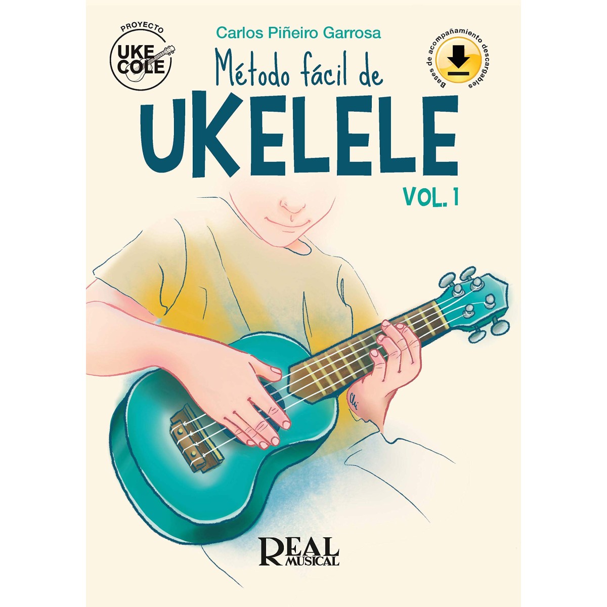 Método fácil de ukelele vol.1/audio online - piñeiro garrosa, carlos