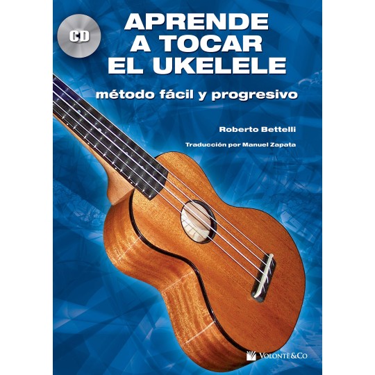 Método aprende a tocar el ukelele + cd - bettelli, roberto