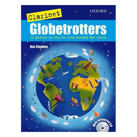 Clarinet globetrotters: 12 pieces in styles from around the world + cd - ros stephen (inglés)