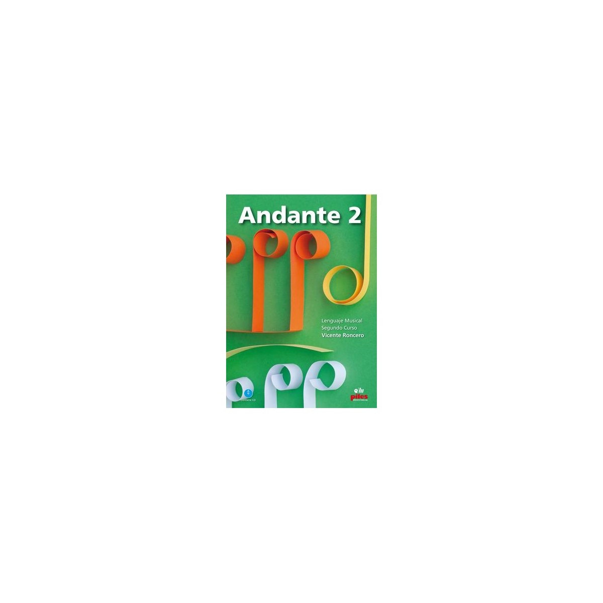 Andante lenguaje musical e. elementales 2 + cd - roncero, vicente