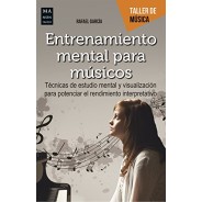 Entrenamiento mental para músicos - rafael garcía