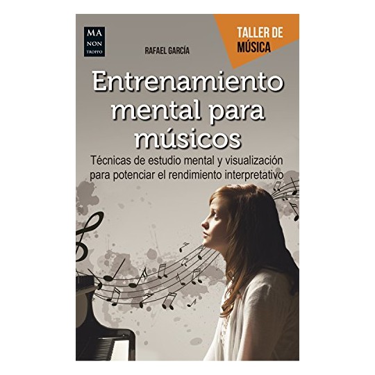 Entrenamiento mental para músicos - rafael garcía