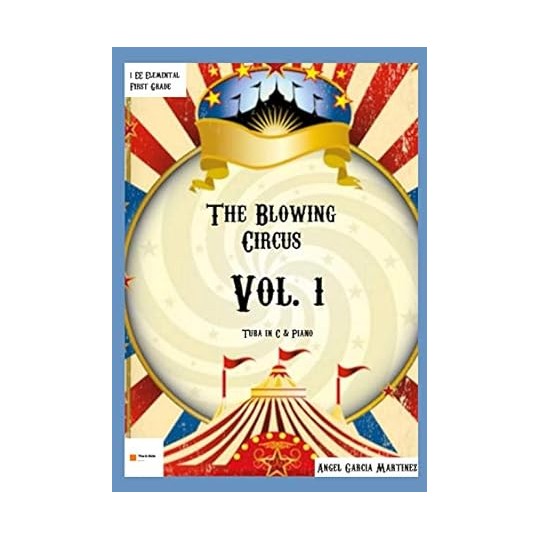 The blowing circus vol. 1: tuba y piano - àngel garcía martínez