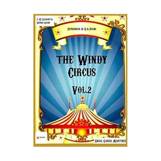 The windy circus vol. 2: bombardino y piano - àngel garcía martínez