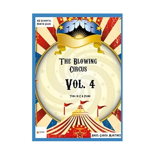 The blowing circus vol. 4: tuba y piano - àngel garcía martínez