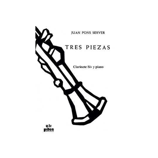 THREE PIECES FOR CLARINET OR Bb SAXOPHONE AND PIANO - PONS, JOAN
