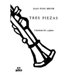 THREE PIECES FOR CLARINET OR Bb SAXOPHONE AND PIANO - PONS, JOAN