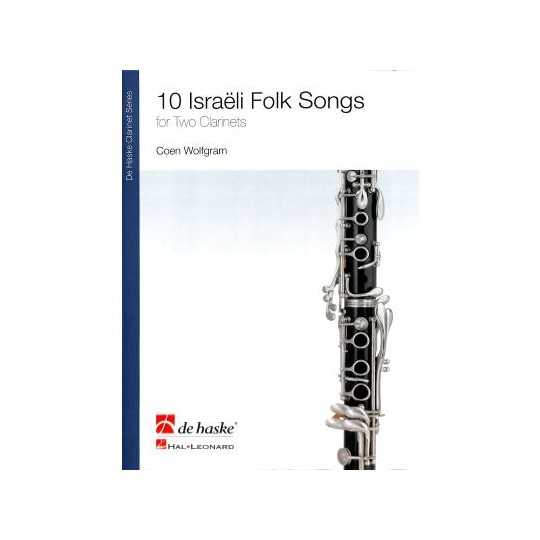 10 ISRAELI FOLK SONGS clarinet- WOLGRAM, COEN