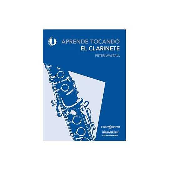 Aprende tocando el clarinete/Audio Online (Nueva Ed.) - Peter Wastall