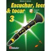 Escuchar, leer y tocar. Clarinete 3/Audio Online - Boerstoel/Kastelein