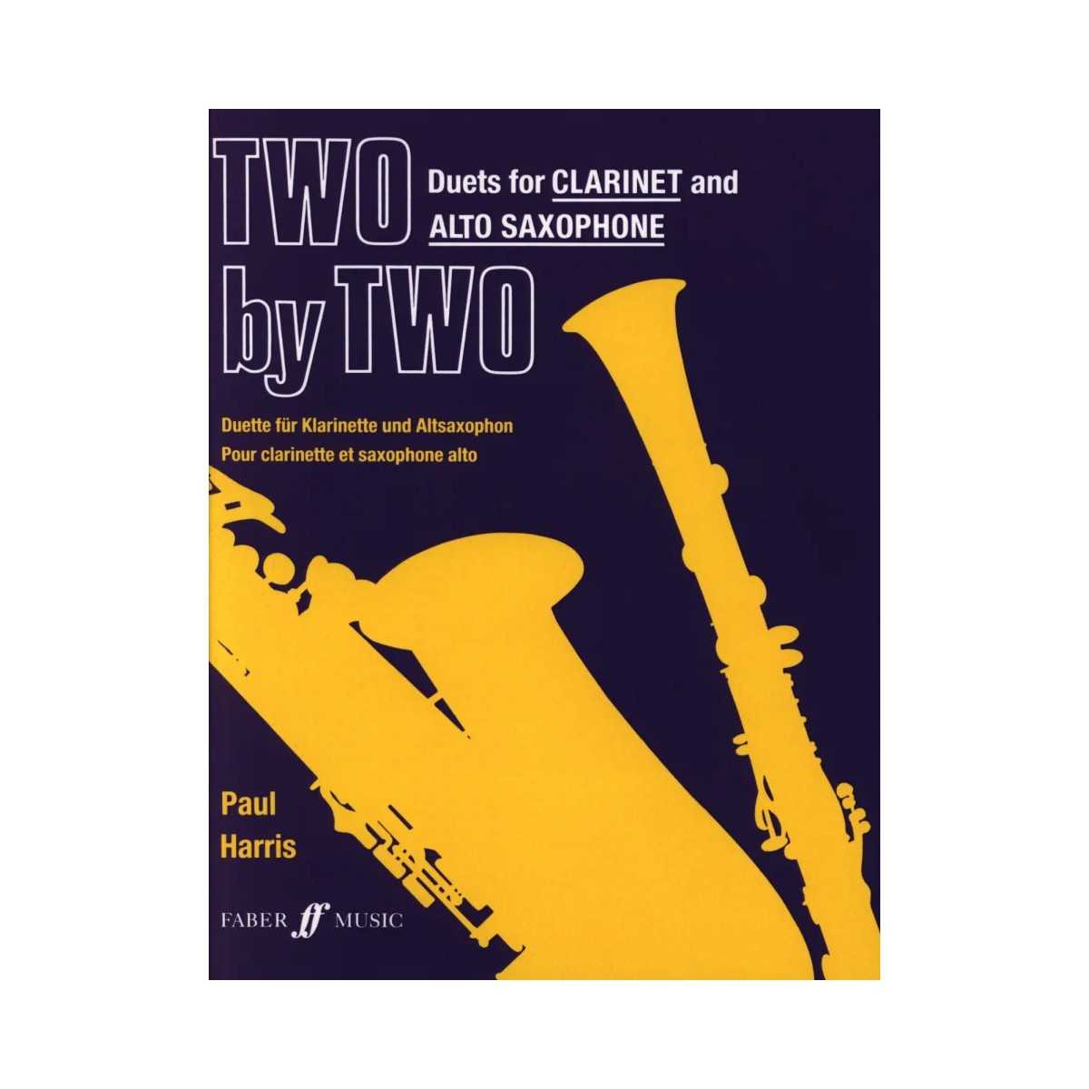 Two by Two. Duos para Clarinete y Saxo Alto/Requinto - Paul Harris