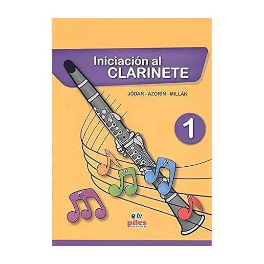 Iniciación al clarinete 1 - Jódar J/Azorín, J/Millán, J