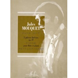 5 piezas breves OP.39 para flauta y piano - Jules Mouquet