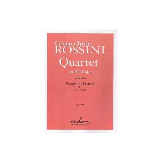 QUARTET IN BB MAJOR, CUARTETO SAXO - ROSSINI, GIOACCHINO/DITTRICH, TIBOR