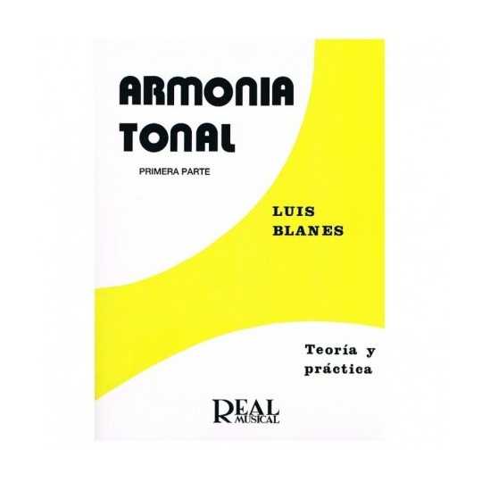 Armonía tonal 1, teoría y práctica - Blanes, Luis