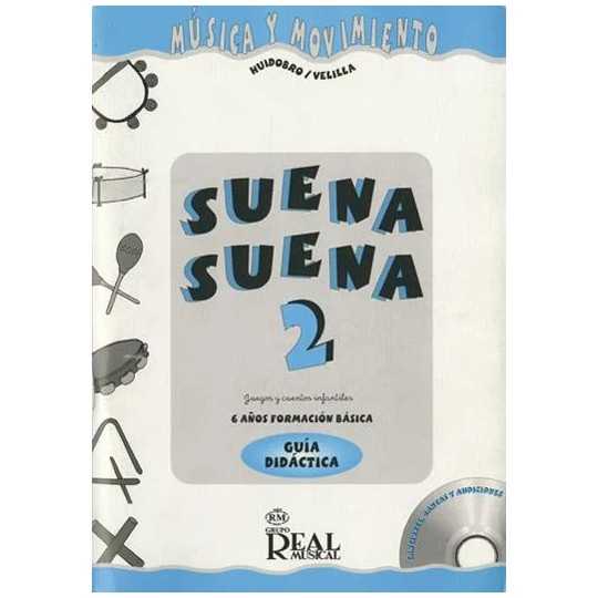 Música y Movimiento. Suena Suena 2: 6 Años + Cd (Libro Profe) - Velilla/Huidobro