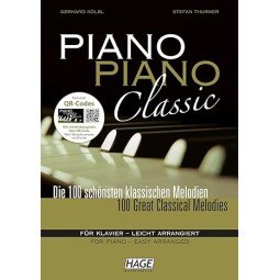 PIANO PIANO CLASSIC - 100 GREAT CLASSICAL MELODIES. EASY LEVEL - KÖLBL, G./THURNER S.