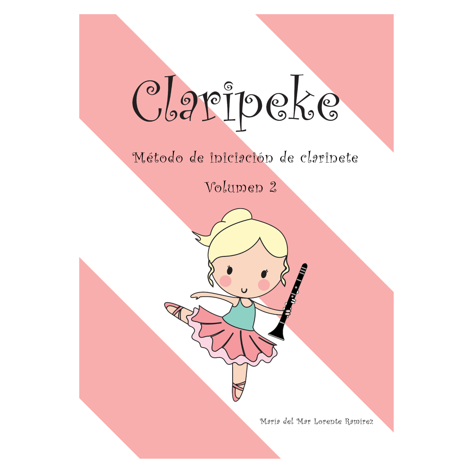 Claripeke, método de iniciación de clarinete. volumen 2 - lorente ramírez, m.
